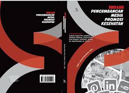 Check spelling or type a new query. Http Eprints Uad Ac Id 15793 1 Buku 20ajar 20pengembangan 20media 20promosi 20kesehatan Pdf