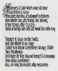 Black And White Three Dog Night Lyrics Meaning All That Glitters Is Gold Led Zeppelin Lyrics Great Song Lyrics Stairway To Heaven Lyrics