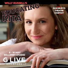Educating Rita at The Bellerby Studio GLive. 8