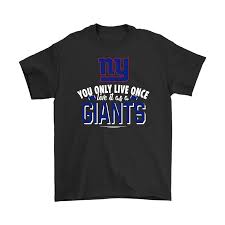 You Only Live Once Live It As A New York Giants Shirts Snoopy Facts In 2020 Giants Shirt Nfl T Shirts Mens Shirts
