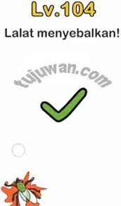 Kunci jawaban brain out level 101 102 103 104 105 106 107 108 109 110 bahasa indonesia dengan pertanyaan :level 101 buatlah angka terbesarlevel 102 berapa an. Brain Out Lalat Menyebalkan Jawaban Brain Out Di Peringkat 104 Tujuwan Com