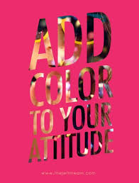 Add A Little Color To Your Life Add A Little Color To Your Soul Life Quote Life Quotes Inspirational Ecards Quotes