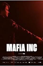 Vizioneaza serialul inside the mafia (2005) online subtitrat in romana la o calitate superioara. Mafia Inc 2019 Film Online Hd In Romana