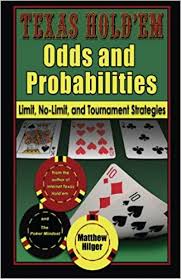 texas holdem odds and probabilities matthew hilger