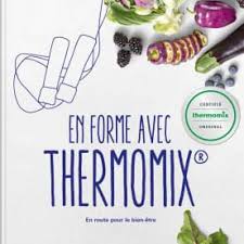En Forme Avec Thermomix En Route Vers Le Bien Etre Cookidoo The Official Thermomix Recipe Platform Thermomix Recipes Thermomix Recipes