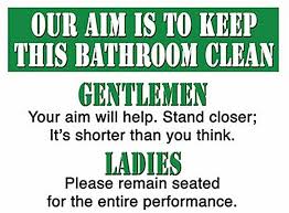Keep this area clean signs. Our Aim Is To Keep This Bathroom Clean Funny Small Steel Sign 200mm X 150mm Og
