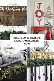 So, if you really want some rustic diy christmas décor, then these signs are for you. 10 Cute Diy Christmas Signs To Make Right Now Shelterness