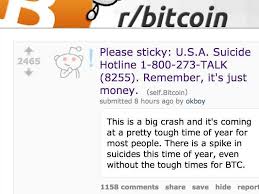 In this video i cover the reasons why crypto crash today.they bitcoin, ethereum and litecoin plus many other alt coins and shitcoins had their worst day in. Reddit Suicide Hotline