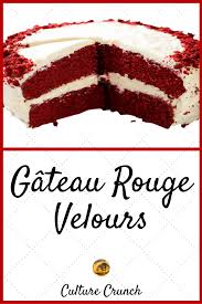 Gateau Rouge Velours La Recette Facile Gateau Rouge Recette Facile Recette