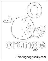 I think your kids will have fun while coloring the oranges with you. Letter O Orange Coloring Pages Alphabet Coloring Pages Coloring Pages For Kids And Adults