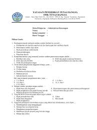 Uang administrasi keuangan dapat dilihat dalam dua pengertian : Soal Uas Administrasi Keuangan Xii