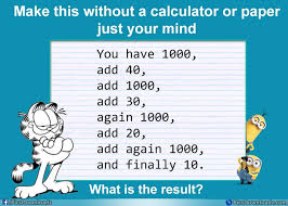 You Have 1000 Add 40 And So On Tricky Addition Maths Puzzle Image Addition Math Puzzles Maths Puzzles Math Riddles With Answers
