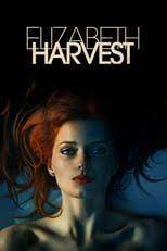 Hd 1080p Elizabeth Harvest 2018 Pelicula Online Completa Esp Gratis En Espanol Latino Hd Streaming Movies Full Movies Full Movies Online