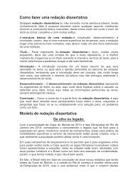 O torneio masculino de futebol nos jogos olímpicos de verão de 2016 ocorreu entre 4 e 20 de agosto.foi a vigésima sexta edição do futebol nos jogos olímpicos.as partidas foram realizadas em cinco estádios de cinco cidades espalhadas por várias regiões do brasil. Como Fazer Uma Redacao Dissertativa Jogos Olimpicos Copa Do Mundo Fifa