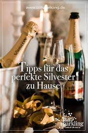 Wenn das aber an silvester wirklich so schwierig ist, wegen reservierungen, würde ich auch zu hause was schönes kochen, dann aber zu zweit (selbst wenn es nur ein raclette oder fondue ist). Silvester Zu Hause Feiern Still Sparkling Der Lifestyle Blog Mit U50 Power Silvester Zuhause Feiern Silvester Silvester Feiern