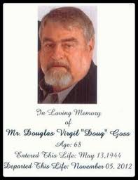 Douglas Virgil “Doug” Goss (1944-2012)