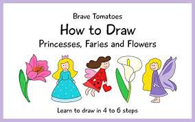 Flowers are vast and so much fun to color. How To Draw Princesses Fairies And Flowers Step By Step Drawing Books For Kids Book 2 Ebook Tomatoes Brave Raycheva Anna Ilza Amazon In Kindle Store