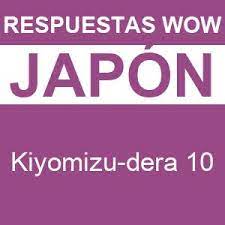 Böyle güzel bir yeniliği kaçırmayın! Wow Kiyomizu Dera 10 Respuestas Wow