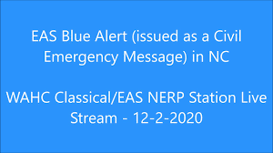 A blue alert (same code: Eas Blue Alert Issued As A Civil Emergency Message For Nc 12 2 2020 Youtube