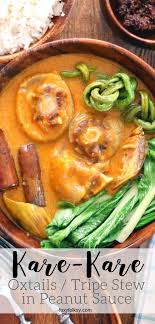 Kare Kare Oxtail Tripe Stew In Peanut Sauce Recipe Oxtail Recipe Pressure Cooker Stew Recipes Chowder Recipes