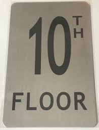 Floor Number Sign 10th Floor Sign Brushed Aluminum Aluminum Signs 8x5 The Mont Argent Line Aluminum Signs Brushed Aluminum Sign Materials
