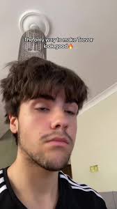 How to Make Trevor Better Looking