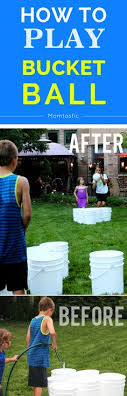 How To Play Bucket Ball A Kid Friendly Giant Version Of Beer Pong No Alcohol Included Diy Party Games Summer Outdoor Games Outdoor Games