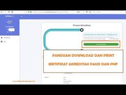 Check spelling or type a new query. Panduan Download Dan Print Sertifikat Akreditasi Paud Dan Pnf Youtube