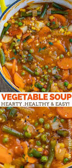 Vegetable Soup Is Hearty And Savory Full Of Nourishing Veggies Like Tomatoes Corn Green Beans Cel Vegetable Soup Recipes Soup Dinner Vegetable Soup Healthy