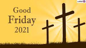 Good friday is on april 2 this year and you might be wondering if there will be closures like there here's a definitive list of what's open on good friday in 2021. Gfofiaehs9ktbm