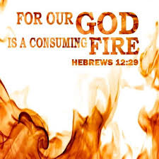 Image result for images god is a consuming fire