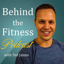 Behind the Fitness Podcast