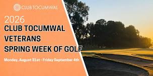 2026 Club Tocumwal Veterans Spring Week of Golf
