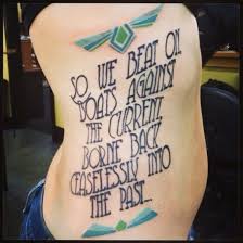 Literary tattoo more information so we beat on, boats against the current, borne back ceaselessly into the past from the great gatsby, by f. Good Quotes For A Memorial By Shaw Quotesgram