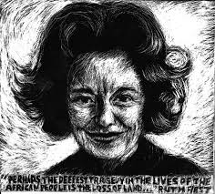 Ruth First was a South African journalist, academic, anti-apartheid  militant and communist. She was assassinated by the apartheid regime