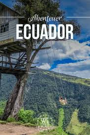 Hier finden sie informationen zu sehenswürdigkeiten von ecuador. Abenteuer Ecuador 11 Grossartige Reisetipps Und Highlights Fur Deine Ecuador Rundreise Ecuador Reise Sudamerika Reise Rundreise