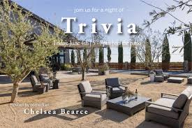 There's a june quiz for everyone. Trivia Night W Comedian Chelsea Bearce Friday June 4th Peltier Winery Vineyards