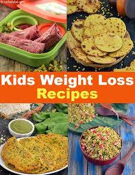 weight loss recipes for kids tarla dalal