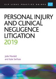 Personal Injury And Clinical Negligence Litigation 2019 Clp