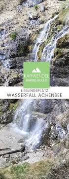 Buchauer Wasserfall Achensee Sehenswurdigkeiten Tirol Achensee Sehenswurdigkeiten Ausflug