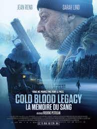Cold Blood Legacy 2019 Filmaffinity