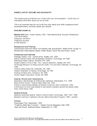 The following are some basic rules on how to write artist bio material regardless of what form your art takes: 30 Professional Biography Examples Templates