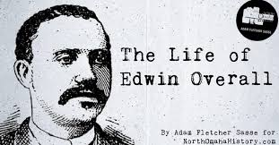 A Biography of Edwin Overall