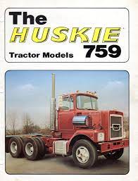 Mid 70s Brockway Trucks Brochure Huskietown Usa Cortland Nyscanned By Jeremy D George Big Rig Trucks Big Trucks Model Truck Kits