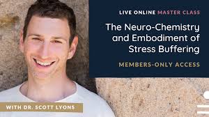 Master Class: The Neuro-Chemistry and Embodiment of Stress Buffering