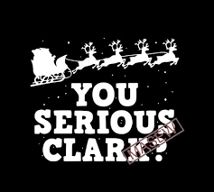 You can choose the most popular free you serious clark gifs to your phone or computer. You Serious Clark Santa Claus Christmas Eps Svg Png Dxf Digital Download Commercial Use T Shirt Design Buy T Shirt Designs