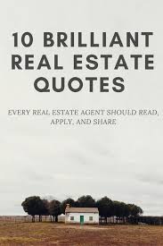 It is my day job, if you will. I Ve Put Together A Collection Of 10 Compelling Quotes On Real Estate Sales And Mark Real Estate Slogans Real Estate Advertising Real Estate Marketing Quotes