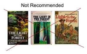 American Indians In Children S Literature Aicl Not Recommended Conrad Richter S The Light In The Forest