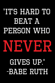  Never Give Up Quotes For Life Motivational Quotes Inspirational Quotes Quotes Quotes Winning Quotes Best Inspirational Quotes Sports Quotes