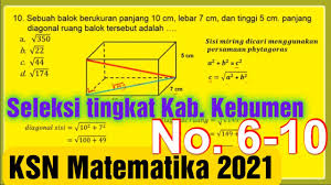 Jadwal pelaksanaan seleksi osn sd tahun 2019 tingkat kabupaten kota provinsi dan nasional. Pembahasan Soal Olimpiade Matematika Sd Ksn 2021 Osn Seleksi Tingkat Kabupaten Kebumen Nomor 6 10 Youtube